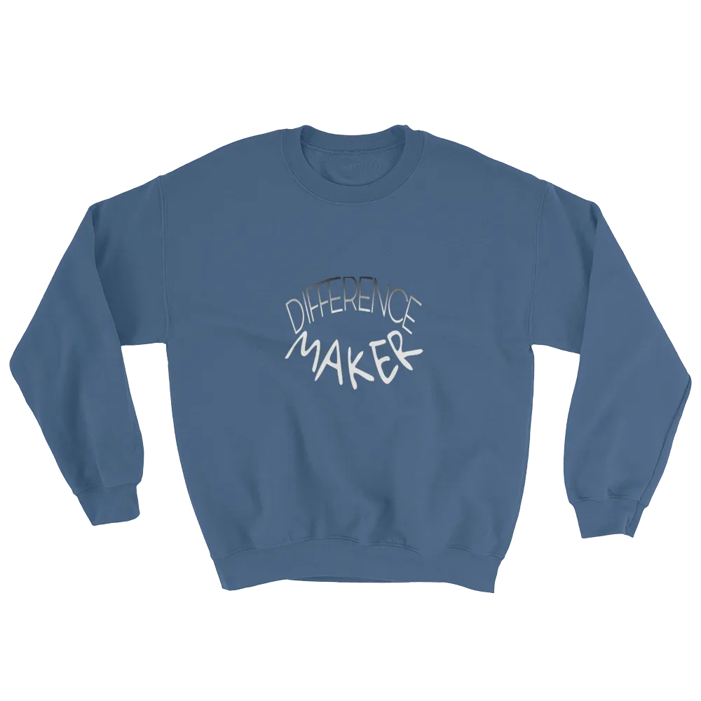 Difference Maker Men/Unisex Sweatshirts