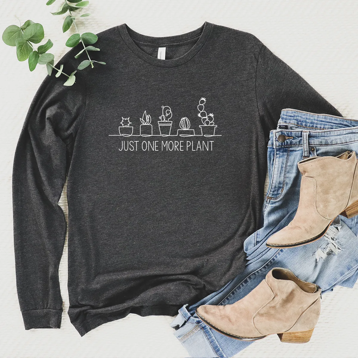 just one more plant long sleeve unisex tee